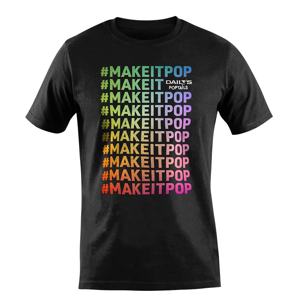 dailys #makeitpop tshirt on black